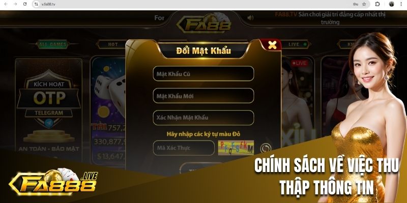 Chính sách bảo mật thông tin thu thập tại FA88